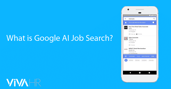 What Is Google AI Job Search VIVAHR What is google ai job search vivahr