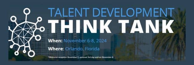 Talent Development Think Tank 2024