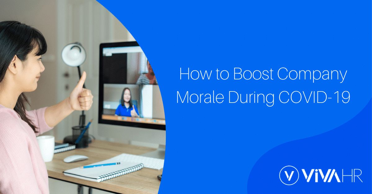 How To Boost Company Morale During Covid 19