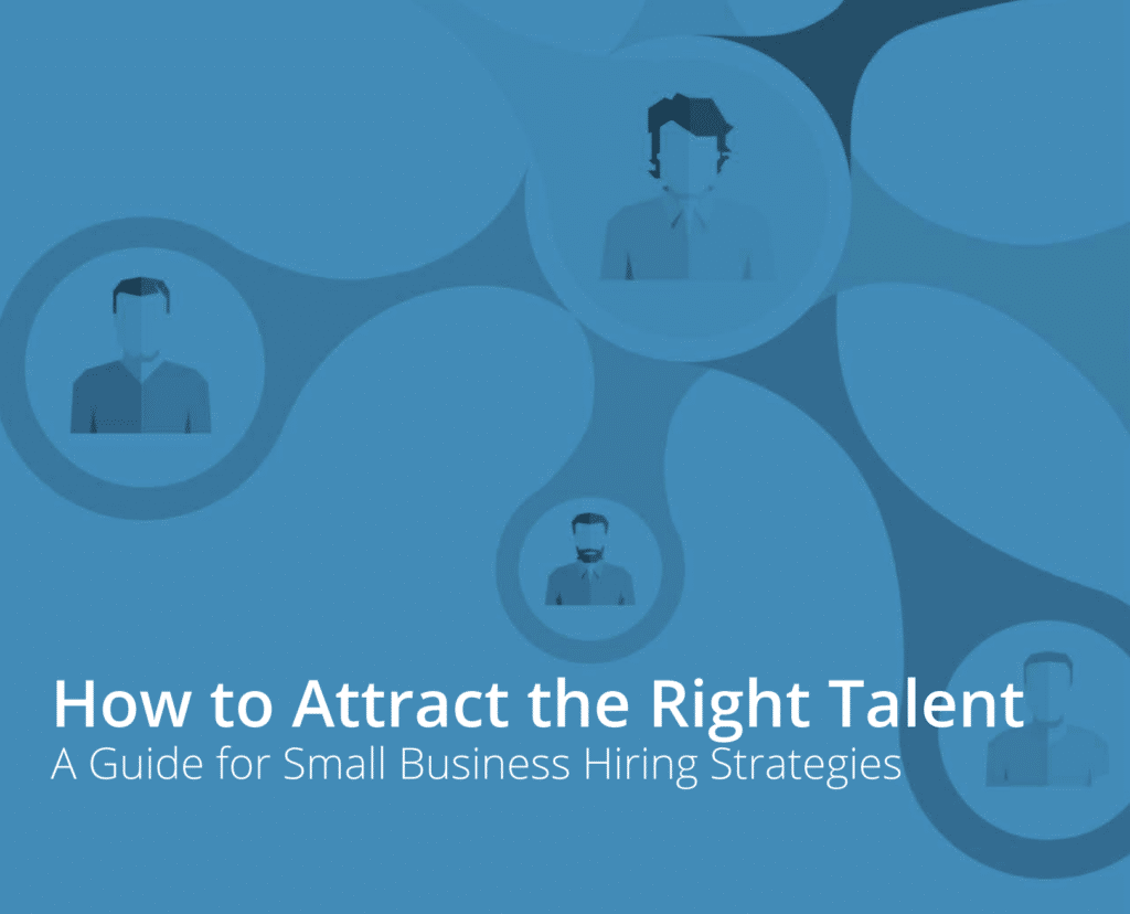 How To Attract The Right Talent
