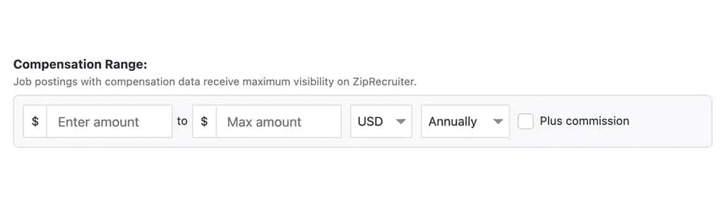 Enter the Compensation Rage for the job you are posting for
