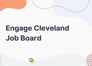 Engage Job Board in Cleveland Ohio
