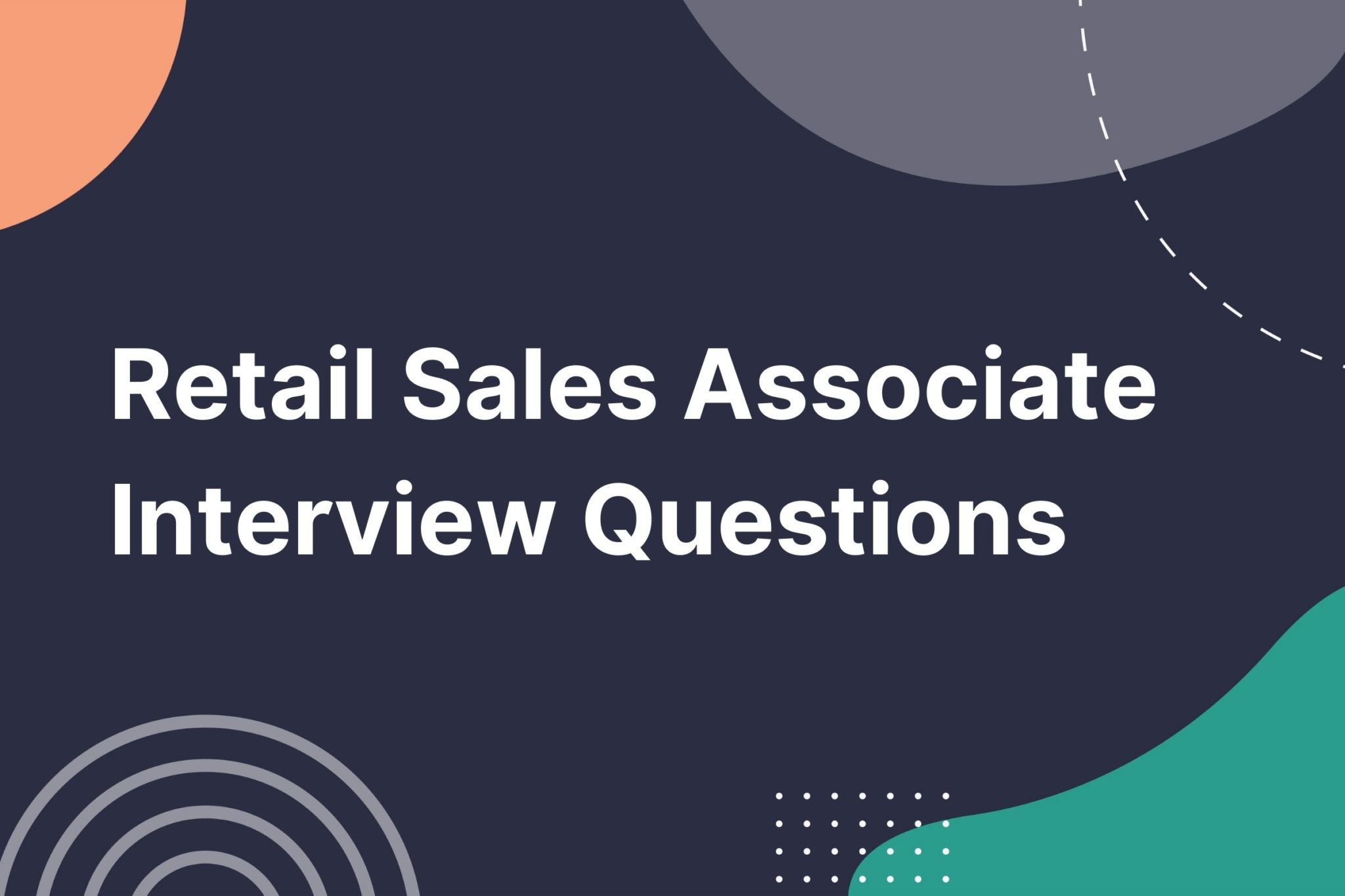 Retail Sales Associate Interview Questions VIVAHR