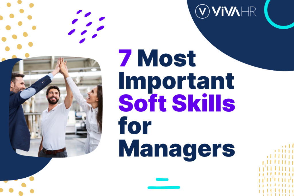 7 Most Important Soft Skills for Managers VIVAHR