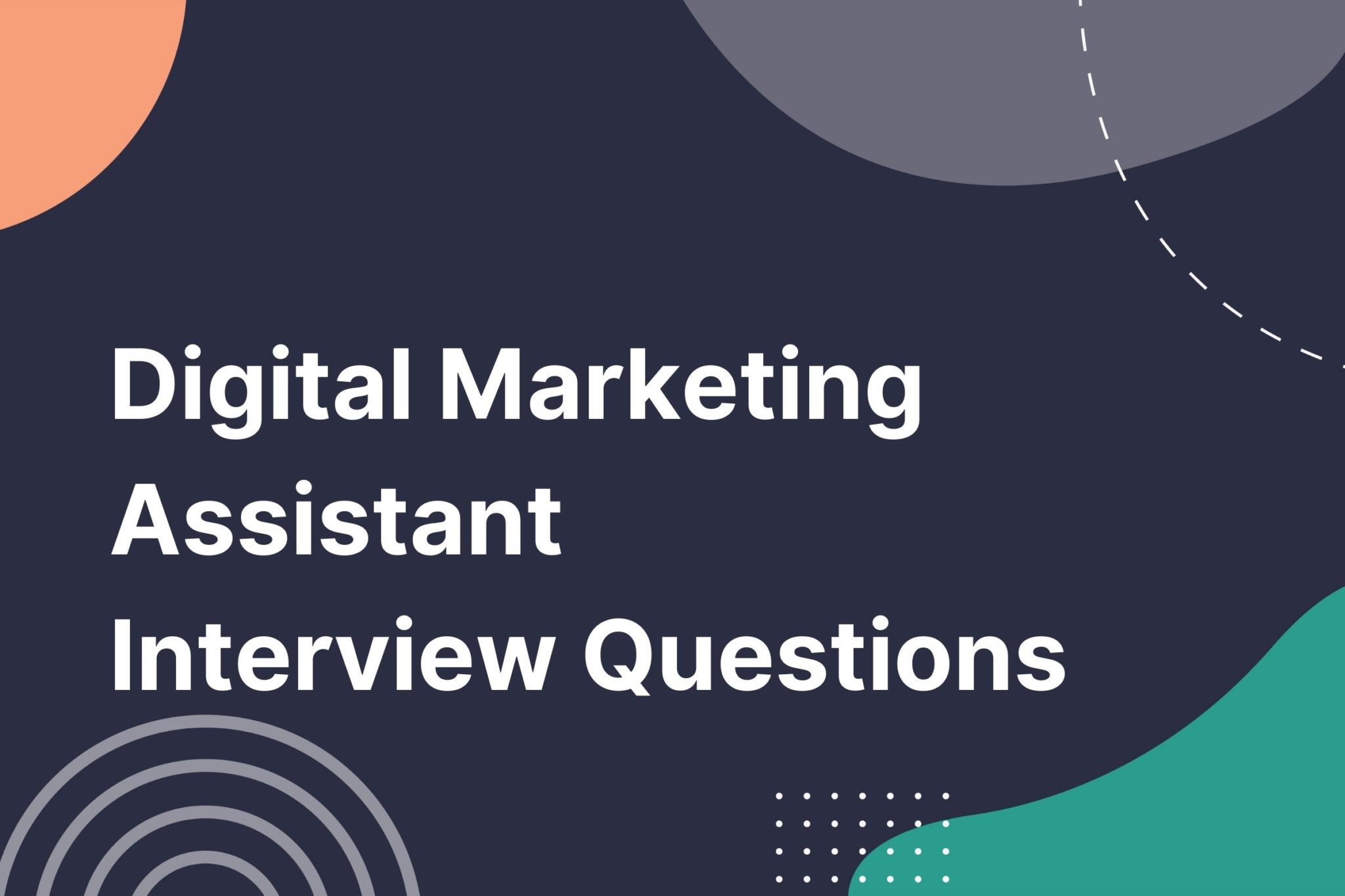 digital-marketing-assistant-interview-questions-vivahr