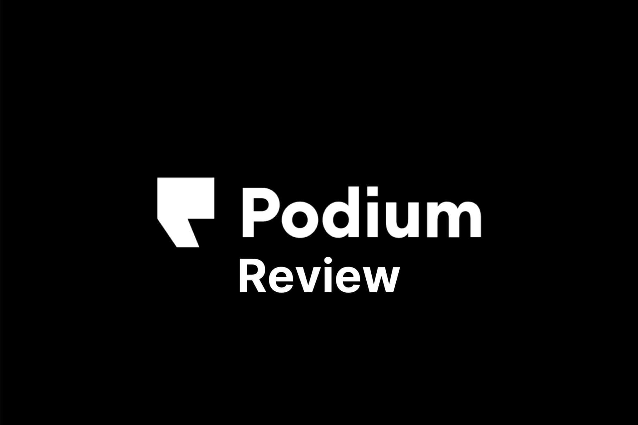 Review of Podium