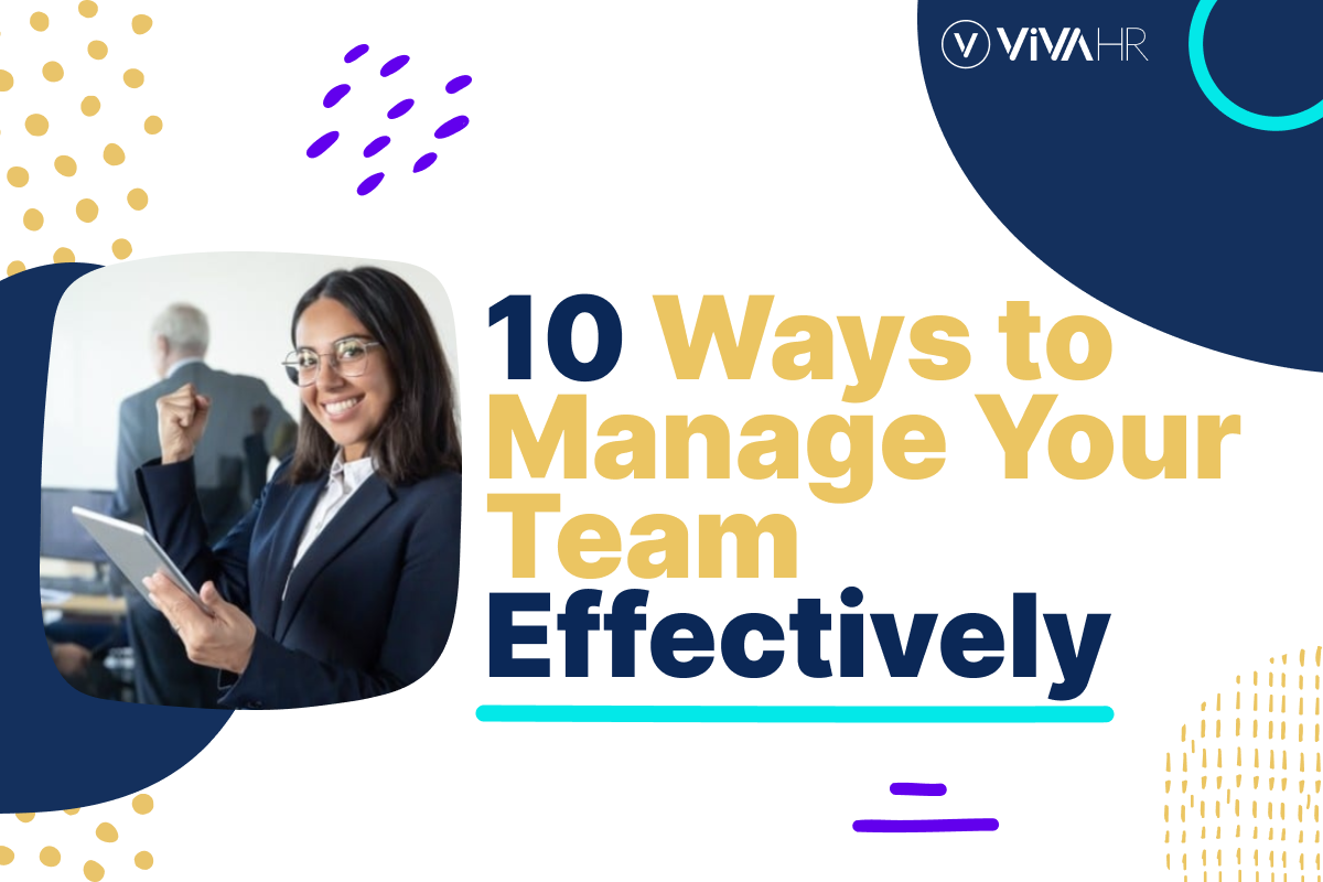 How To Manage Your Team Effectively