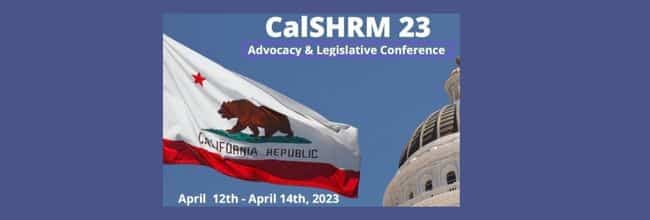 California State Hr Advocacy Amp Legislative Conference 2023