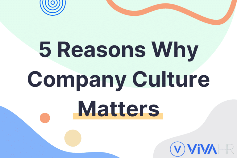 5 Reasons Why Company Culture Matters - VIVAHR