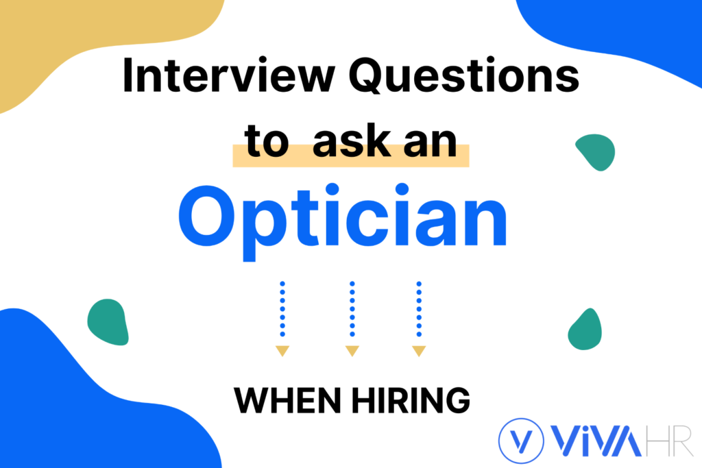 Optician Interview Questions VIVAHR