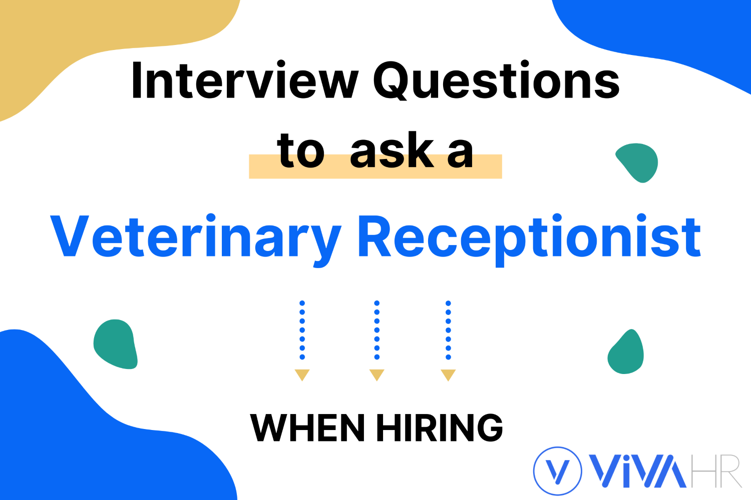 Veterinary Receptionist Interview Questions - VIVAHR