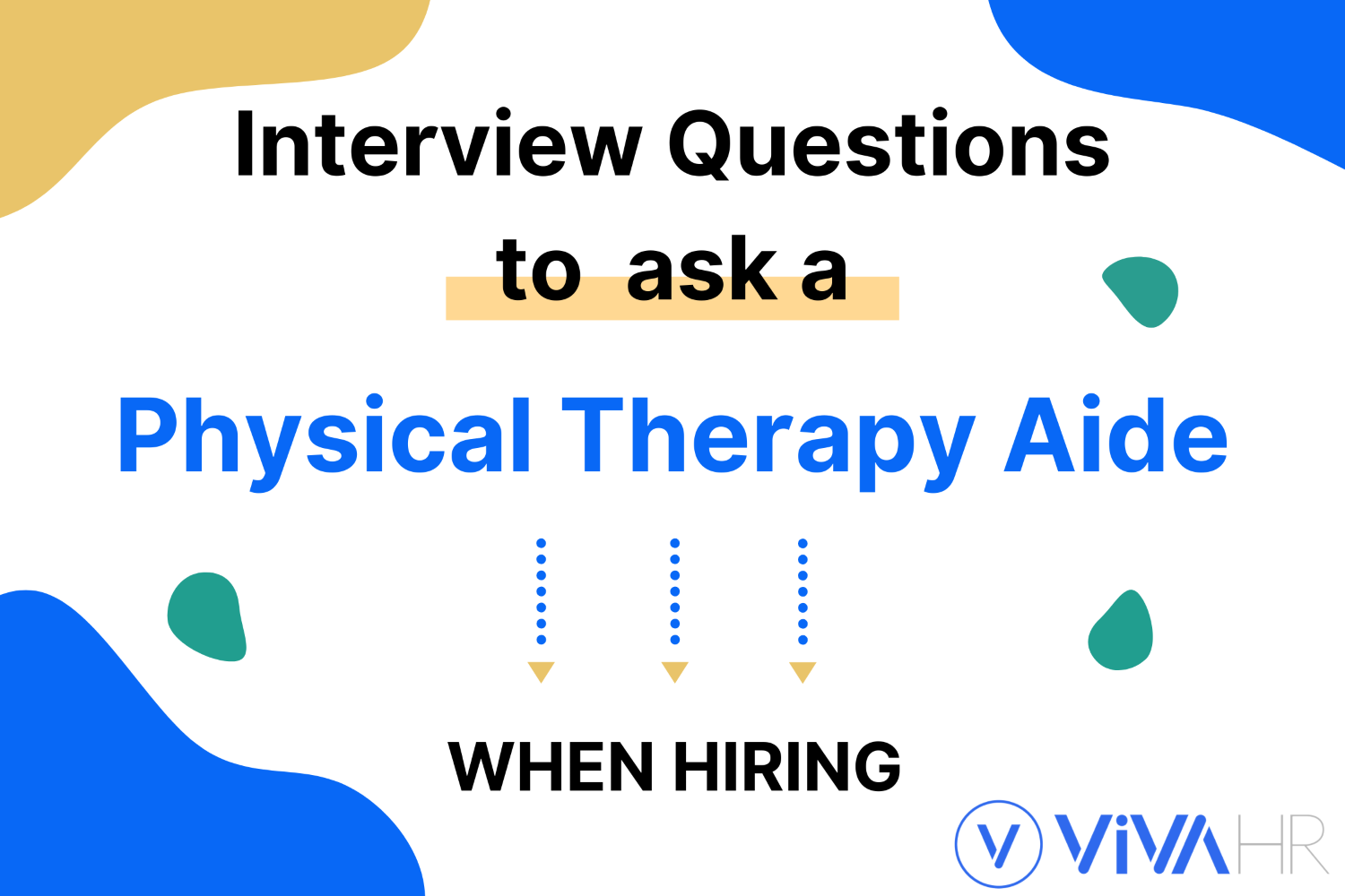 Physical Therapy Aide Interview Questions