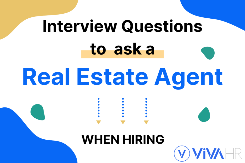 Real Estate Agent Interview Questions   VIVAHR