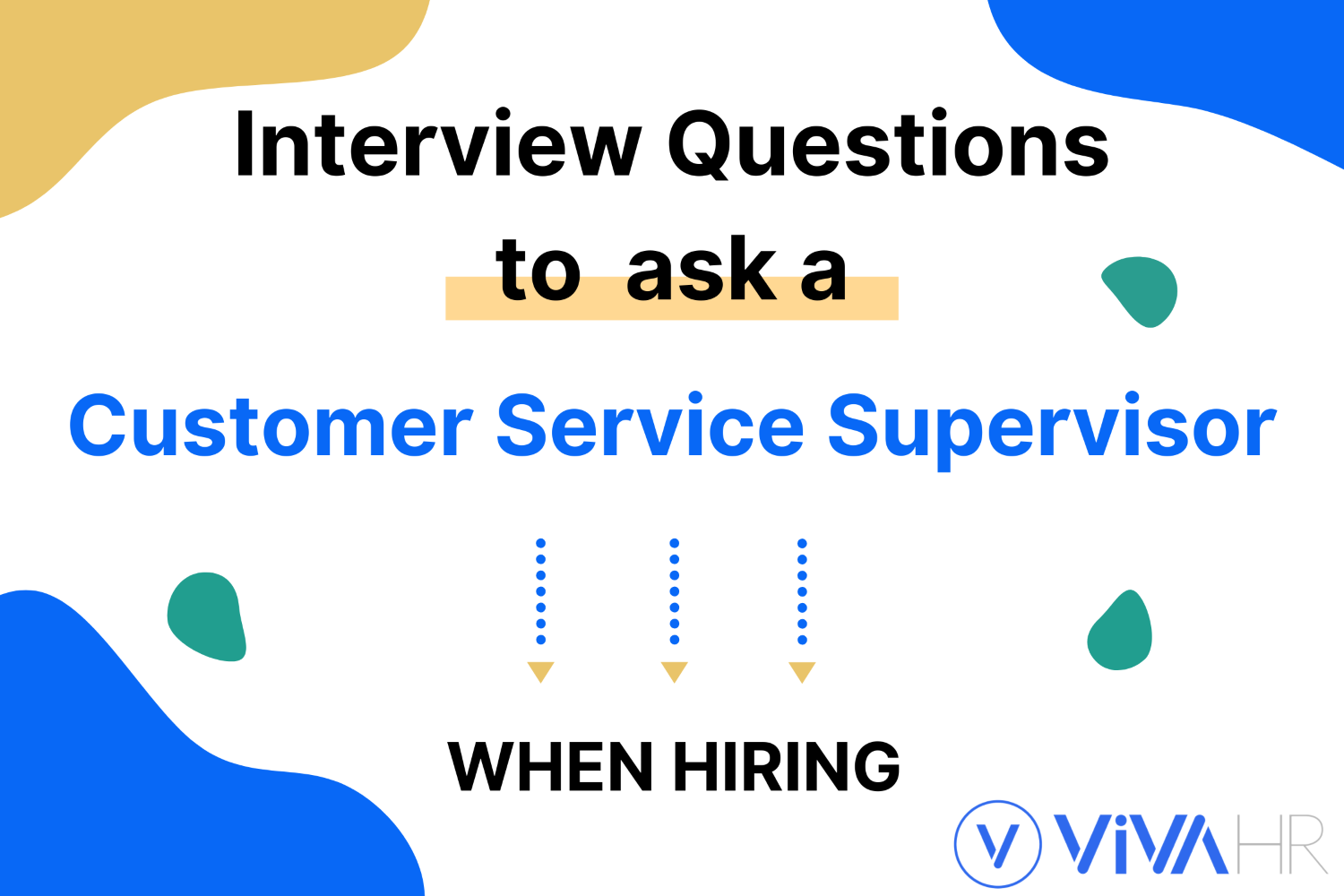 Customer Service Supervisor Interview Questions 