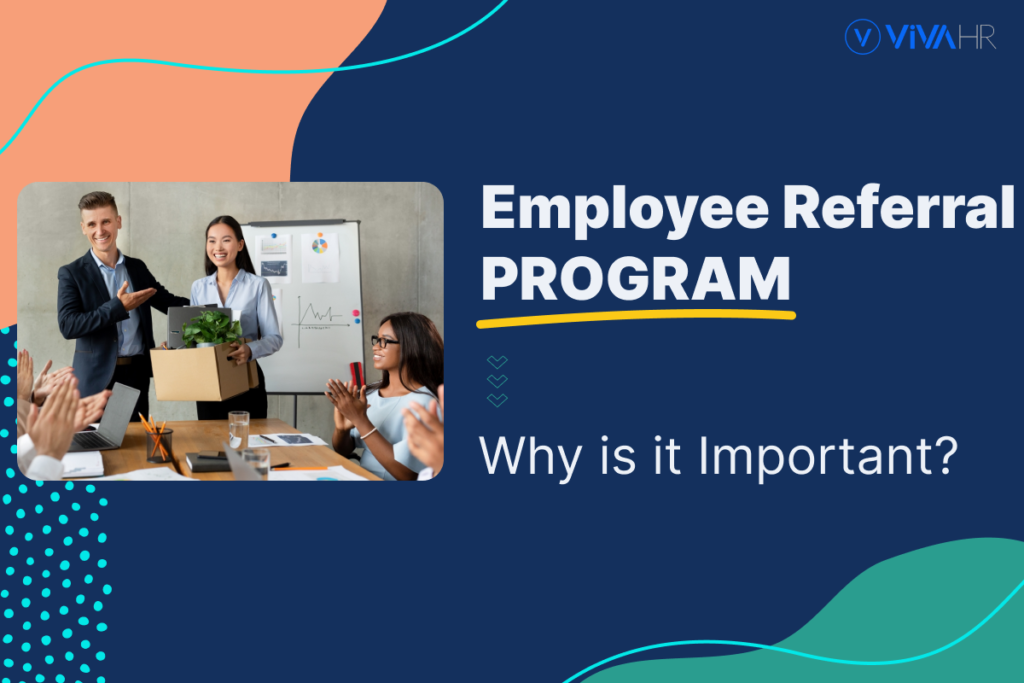 Employee Referral Program Here s Why It s Important VIVAHR
