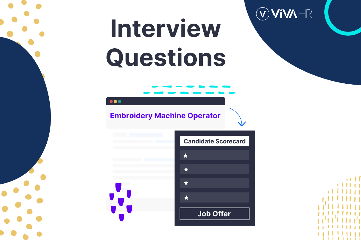 Embroidery Machine Operator Interview Questions