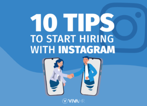 10 Tips To Start Hiring With Instagram Featured Image For Blog