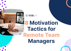 Motivation Tactics For Remote Team Managers