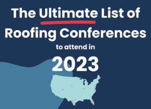 The Ultimate List Of Roofing Expos To Attend In 2023 Blog Featured Image