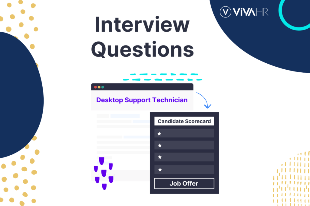 Desktop Support Technician Interview Questions - VIVAHR