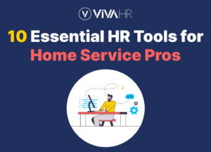 10 Essential Hr Tools For Home Service Pros
