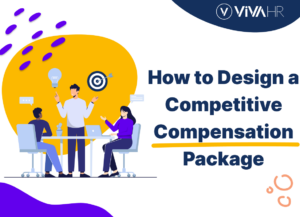 How To Design A Competitive Compensation Package Featured 2x