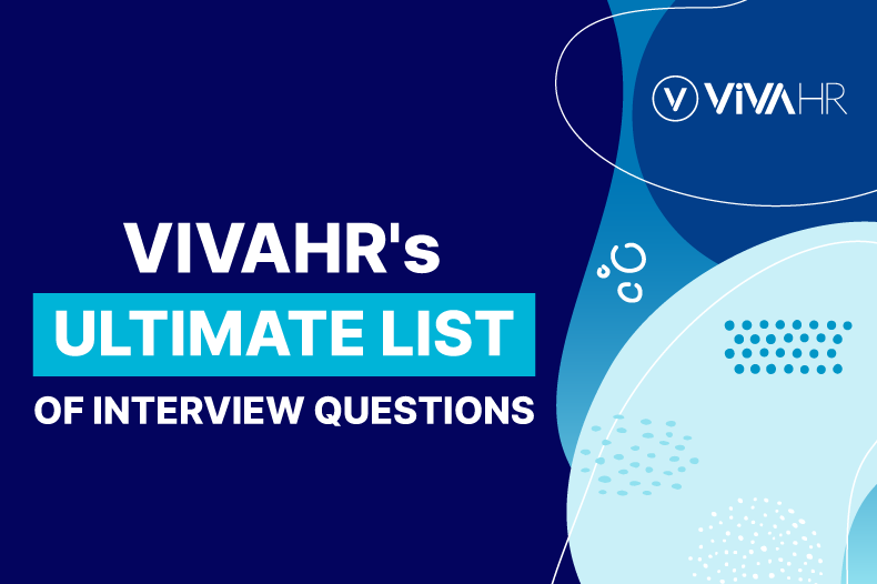 VIVAHR's Ultimate List Of Interview Questions | FREE Download