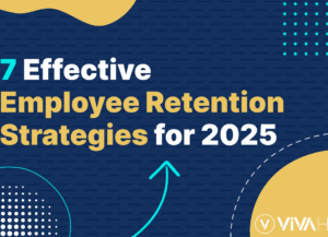 Employee Retention Strategies For 2025