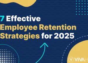 Employee Retention Strategies For 2025