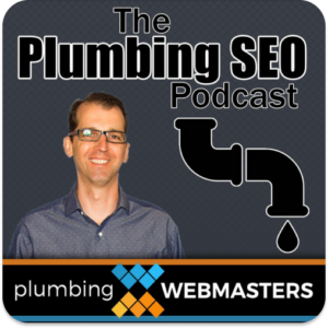 The Plumbing Seo Podcast