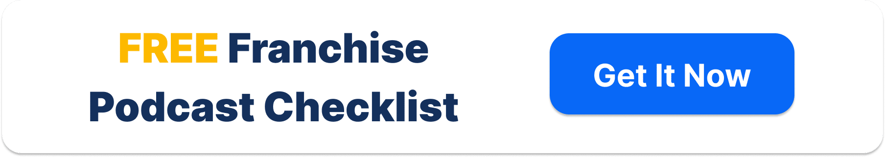 Franchise Podcast Checklist Banner