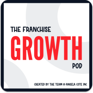 The Franchise Growth Podcast