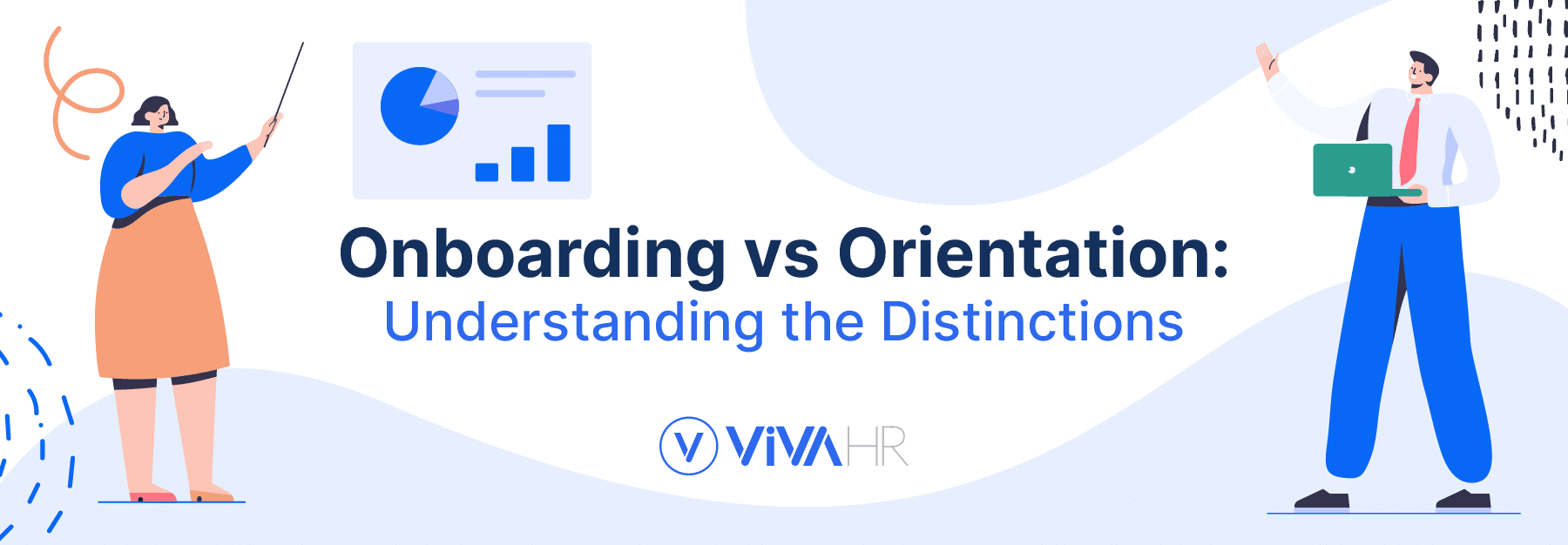 Onboarding Vs Orientation Understanding The Distinctions