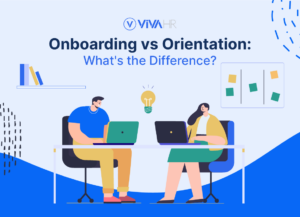 Onboarding Vs Orientation What 039 S The Difference