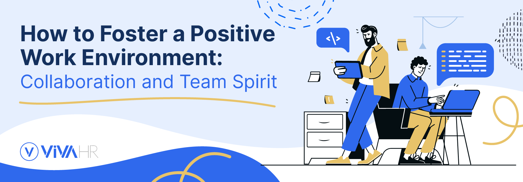 How To Foster A Positive Work Environment Collaboration And Team Spirit