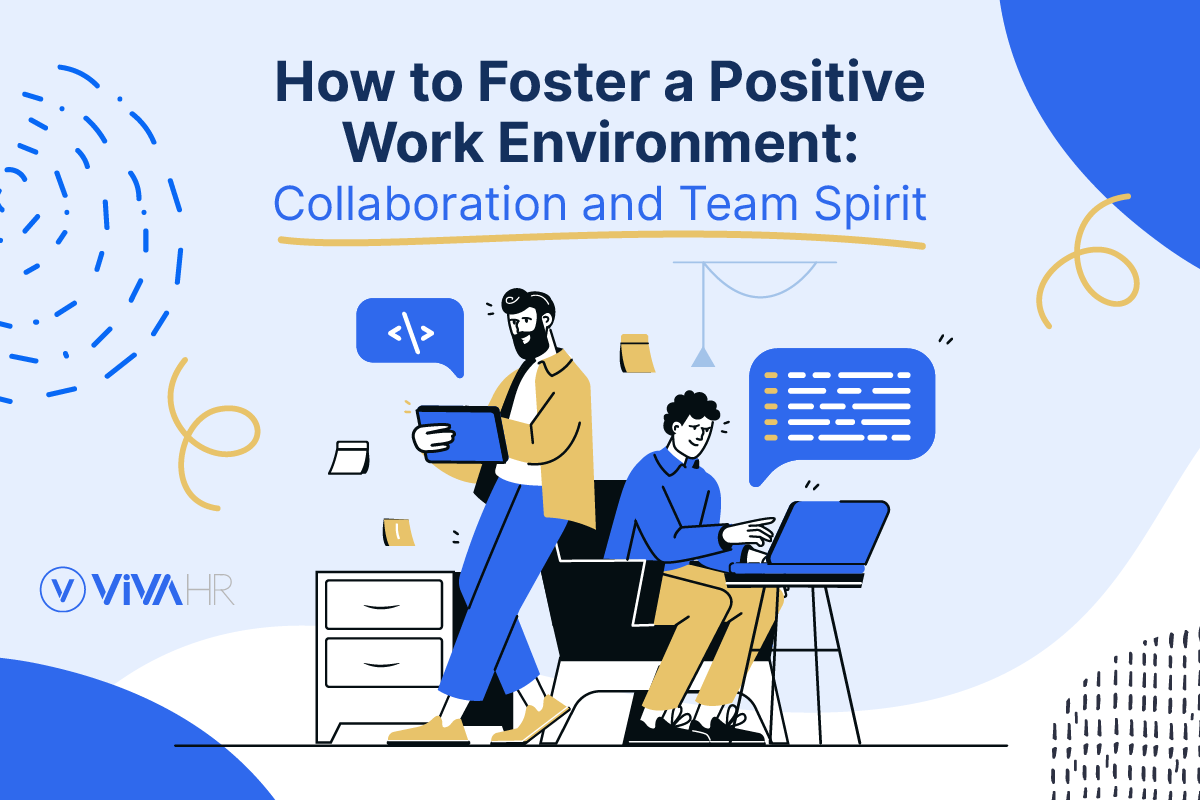 How To Foster A Positive Work Environment